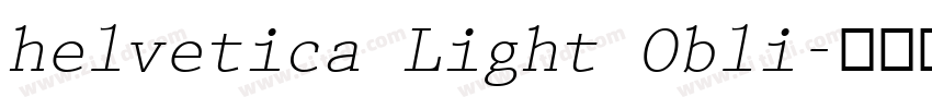 helvetica Light Obli字体转换